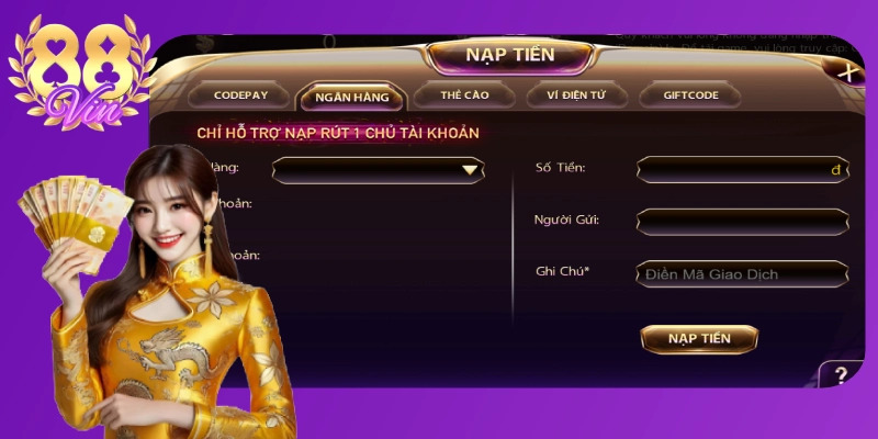 Nạp rút tiền 88vin đa kênh, nhanh chóng và dễ dàng Nạp rút tiền 88vin đa kênh, nhanh chóng và dễ dàng
